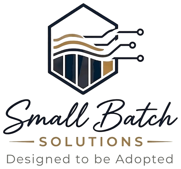 Small Batch Solutions — Designed to be Adopted